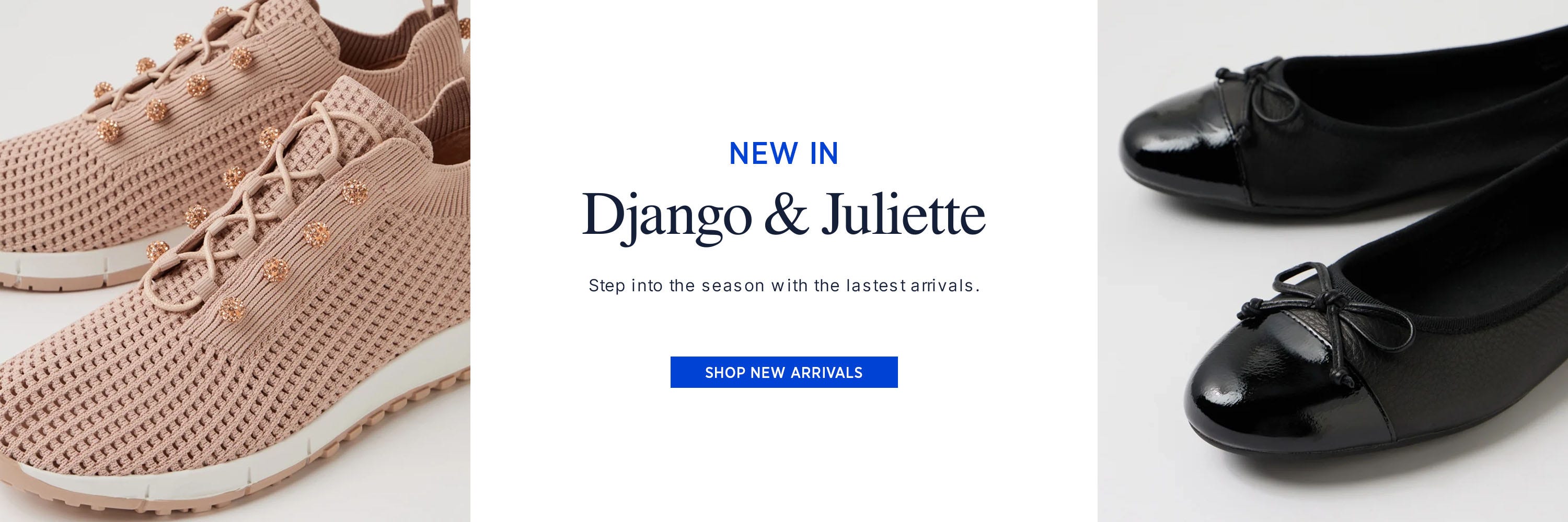 New in Django & Juliette | Shop Now