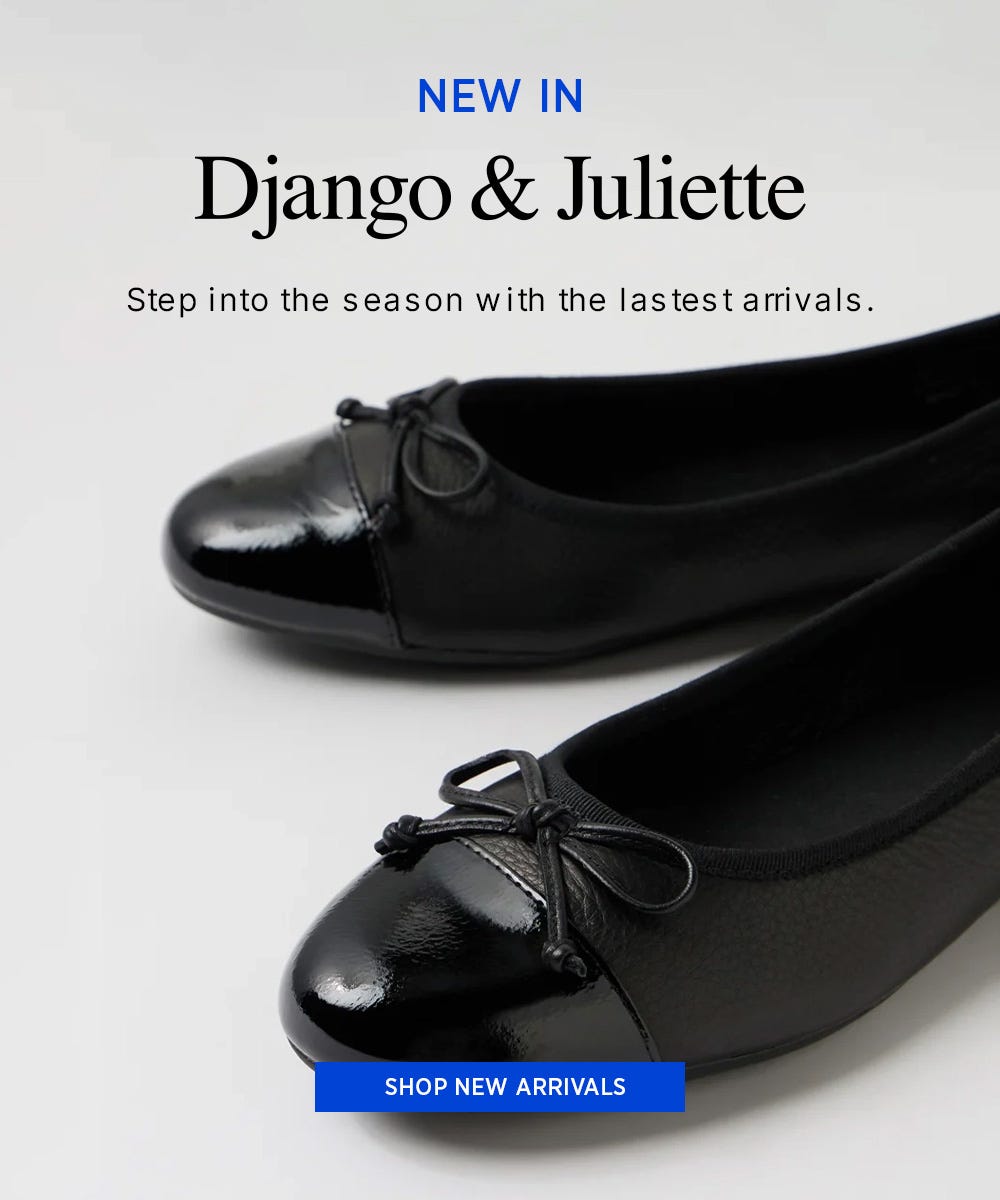 New in Django & Juliette | Shop Now