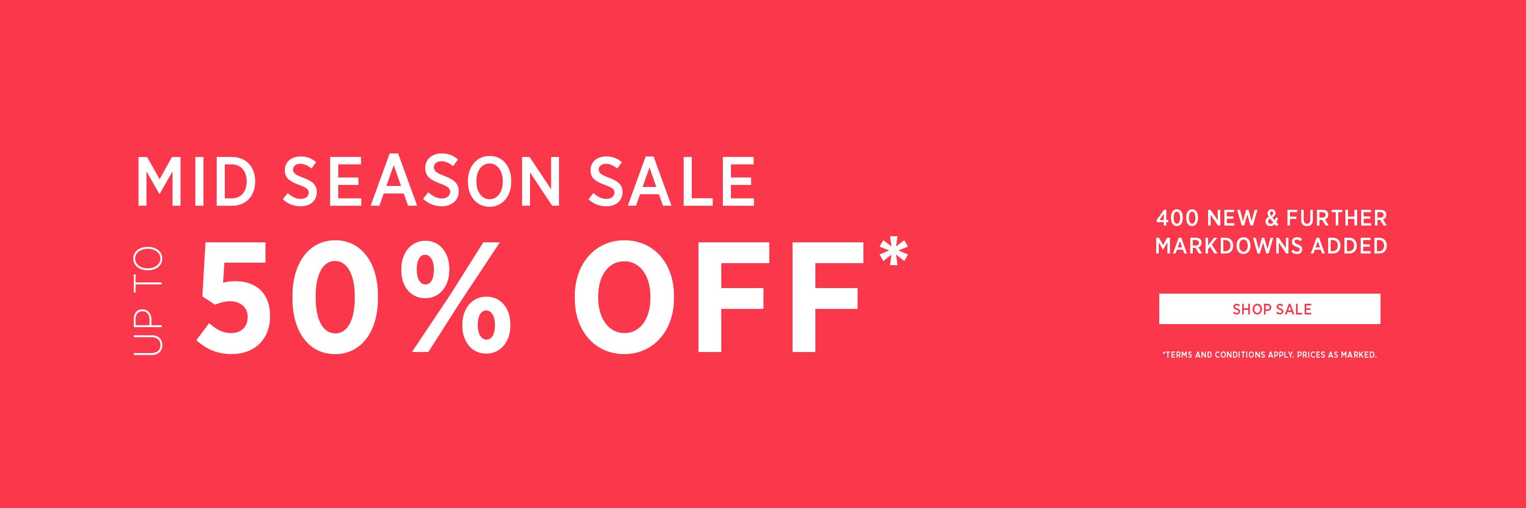 MID SEASON 50% OFF MARKDOWNS | Shop Now
