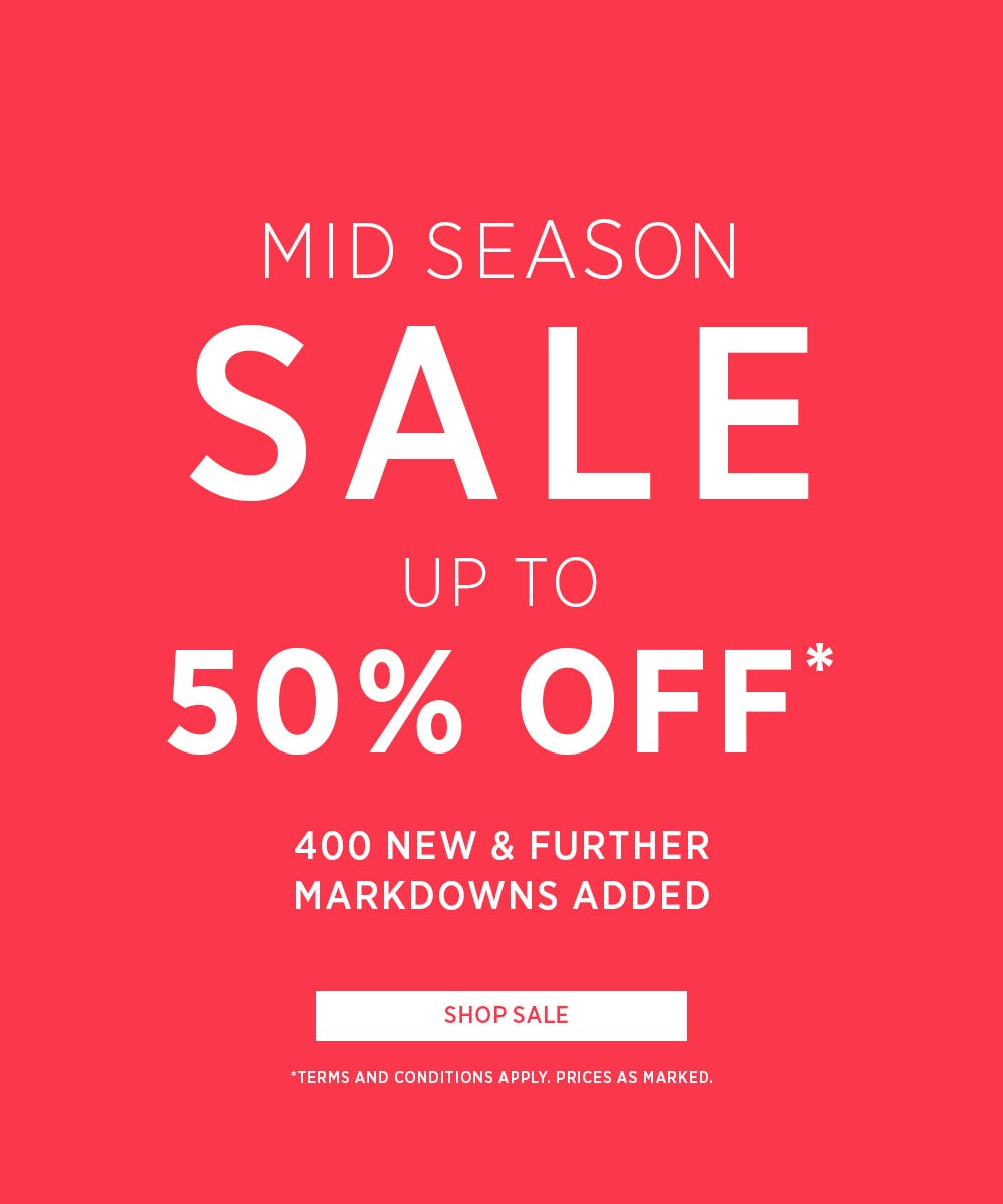 MID SEASON 50% OFF MARKDOWNS | Shop Now