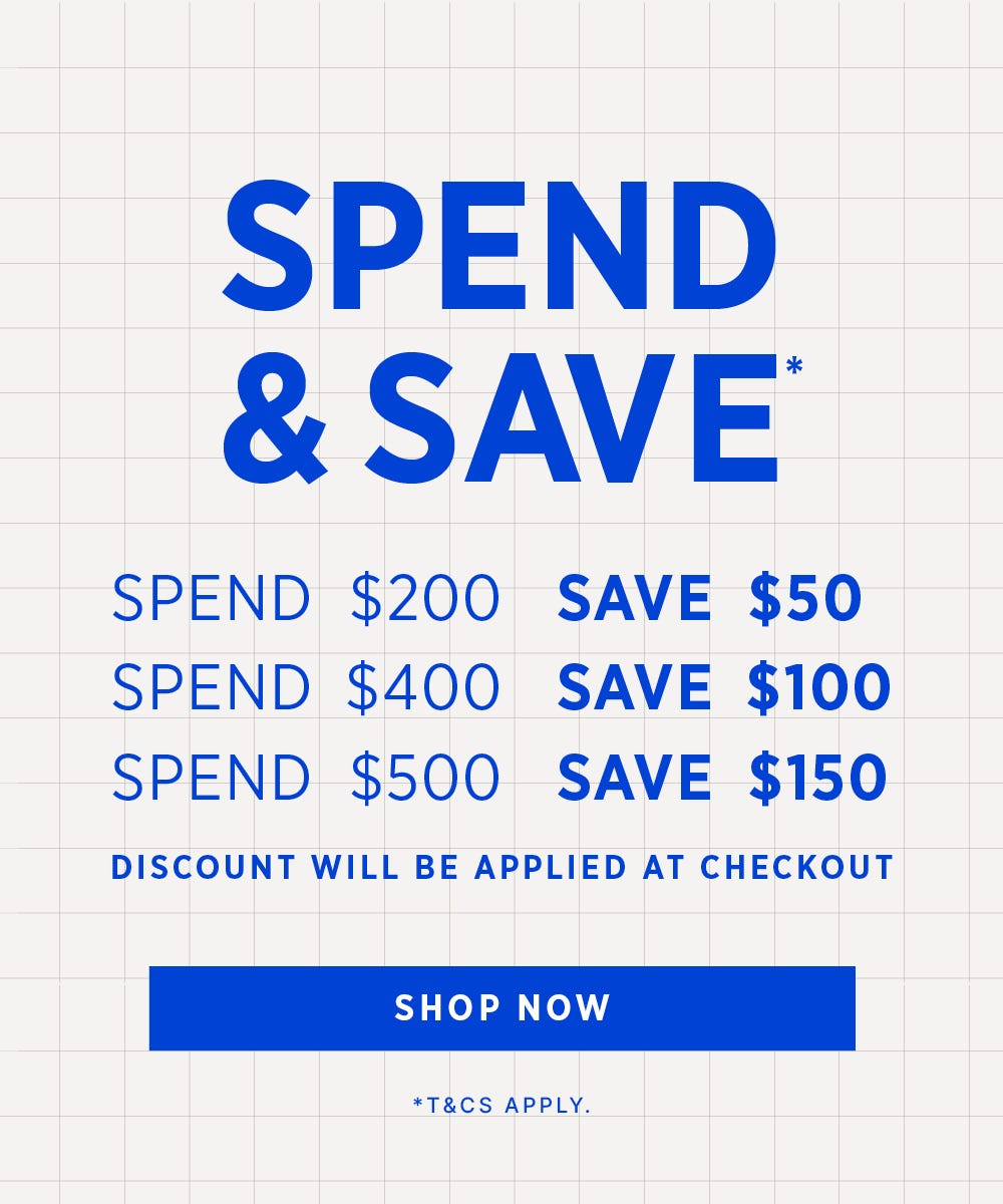 SPEND & SAVE | SHOP NOW